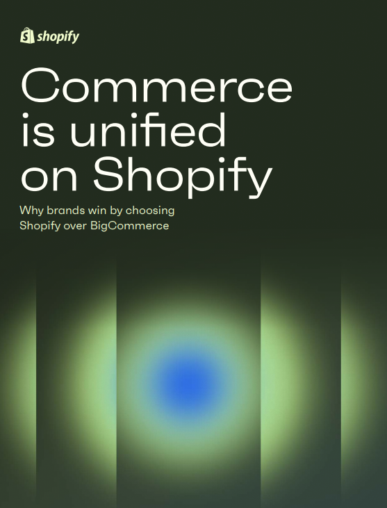 Why brands are migrating from BigCommerce to Shopify's unified commerce platform